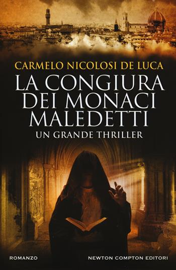 LA CONGIURA DEI MONACI MALEDETTI - C.Nicolosi De Luca